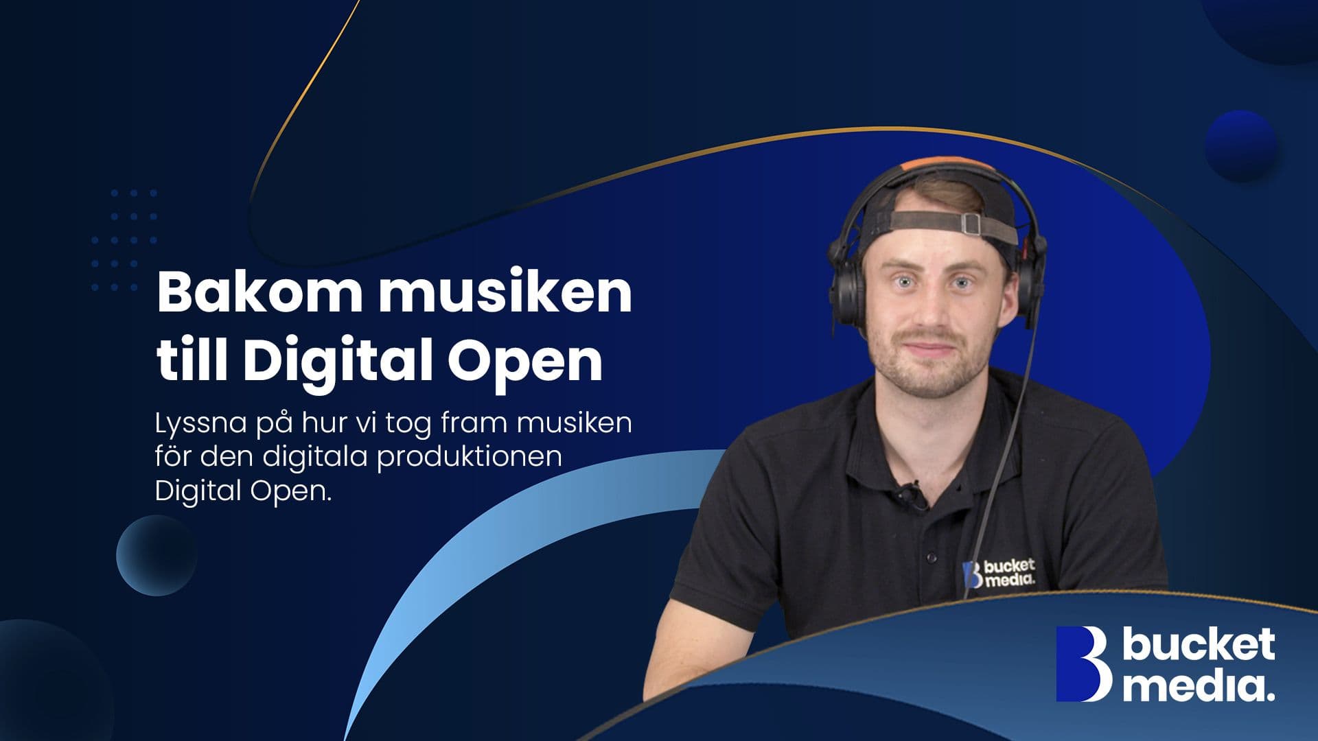 Bakom musiken till Digital Open